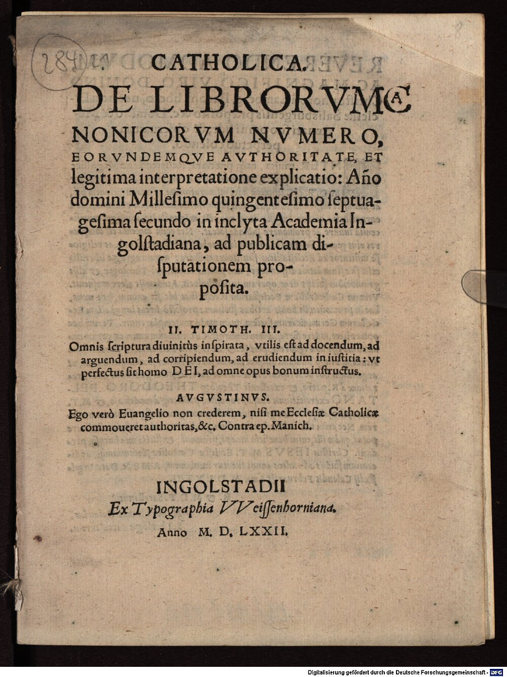 Peltanus, Theodor Anton: Catholica. De Librorvm Canonicorvm Nvmero, Eorvndemqve Avthoritate, Et legitima interpretatione explicatio Ingolstadii 1572 (Diss. 2244,1)