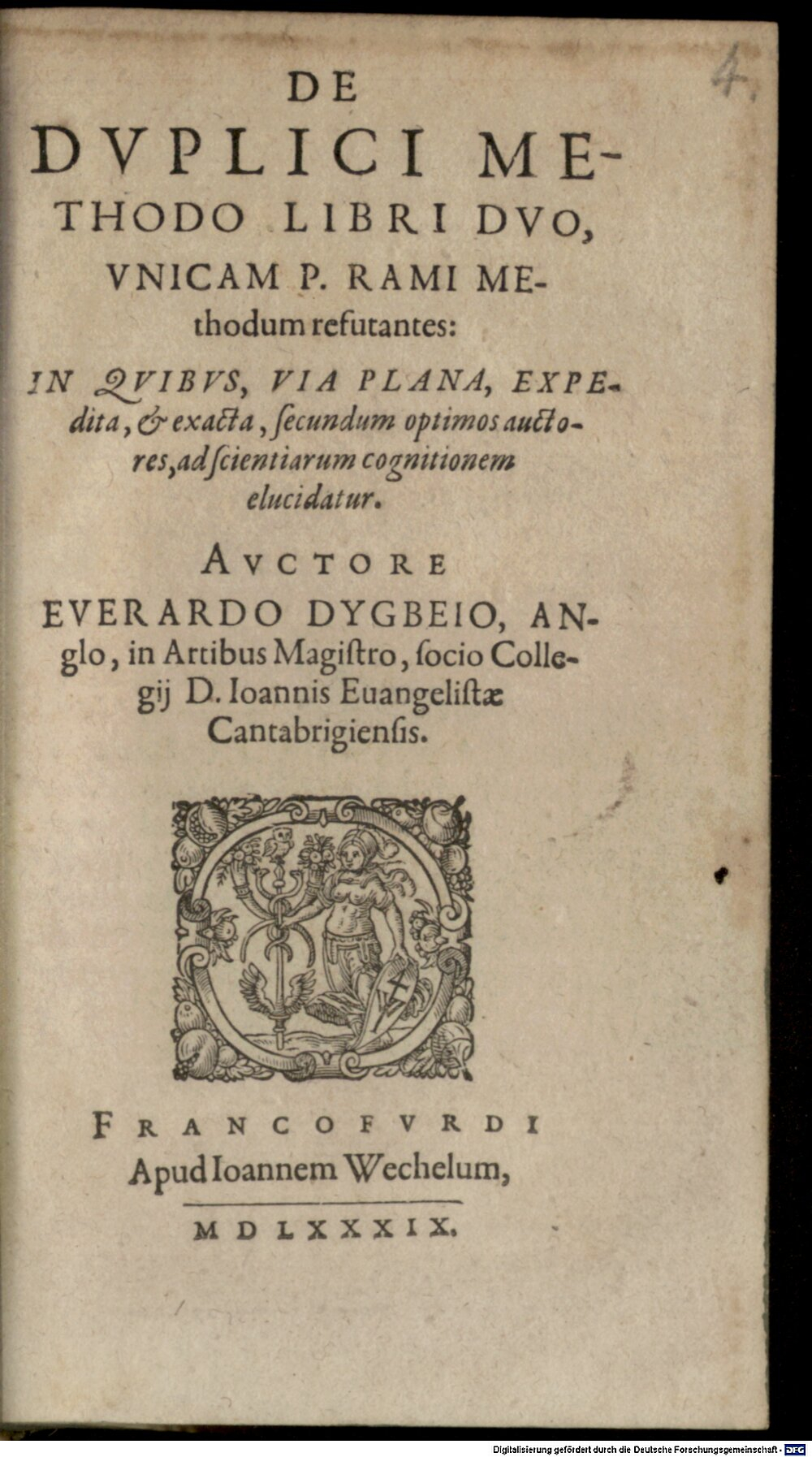 Digby, Everard: De Dvplici Methodo libri Dvo Francofvrdi 1589 (Paed.pr. 3797#Beibd.4)