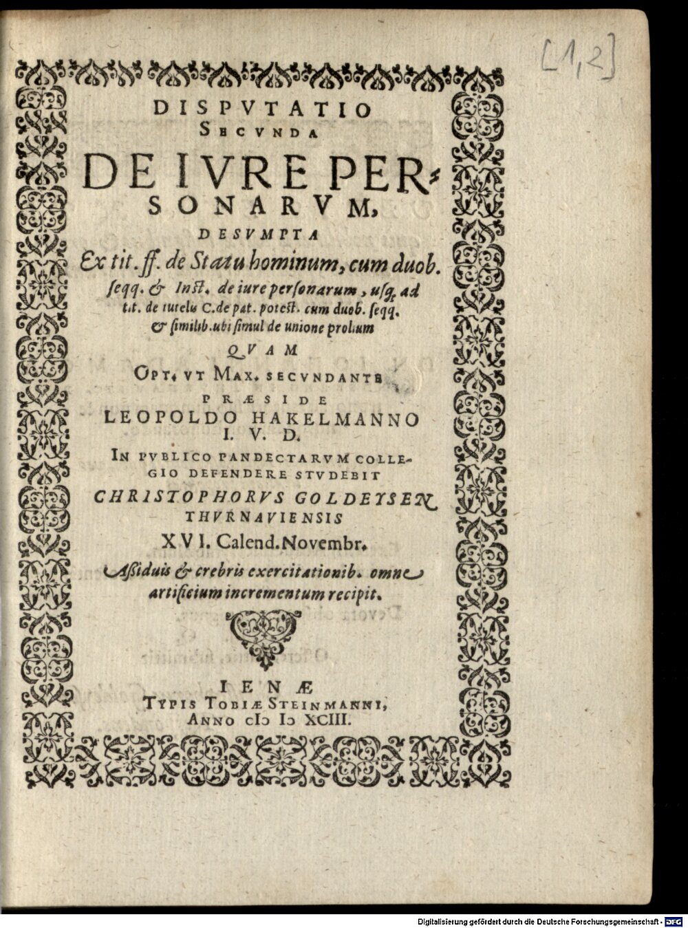 Hackelmann, Leopold: Disputatio Secunda De Iure Personarum Ienae 1593 (Jur.opp. 100 w-1/2#1,2)