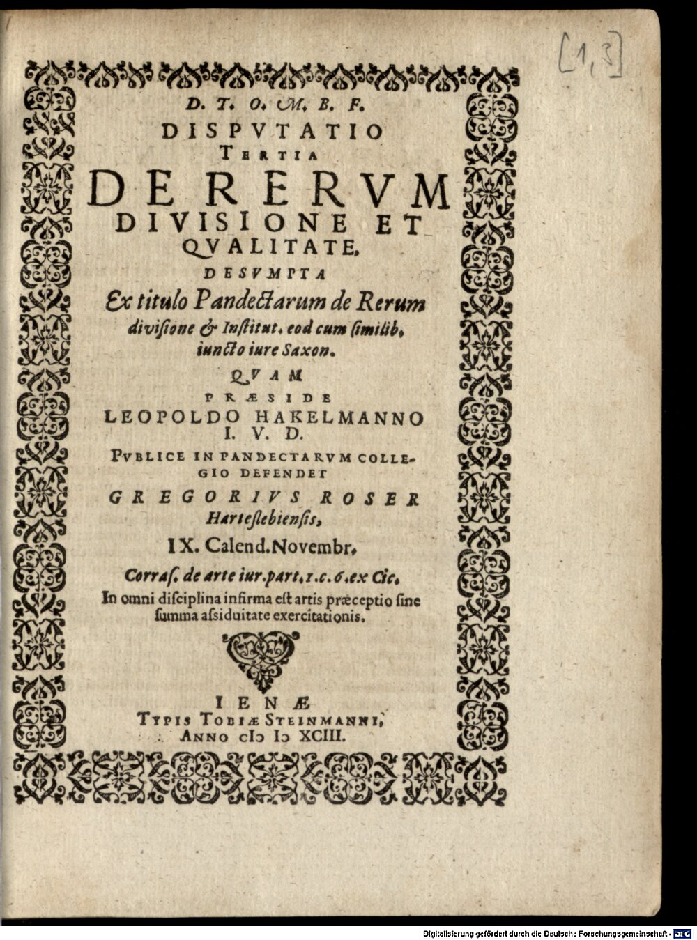 Hackelmann, Leopold: Disputatio Tertia De Rerum Divisione Et Qualitate Ienae 1593 (Jur.opp. 100 w-1/2#1,3)