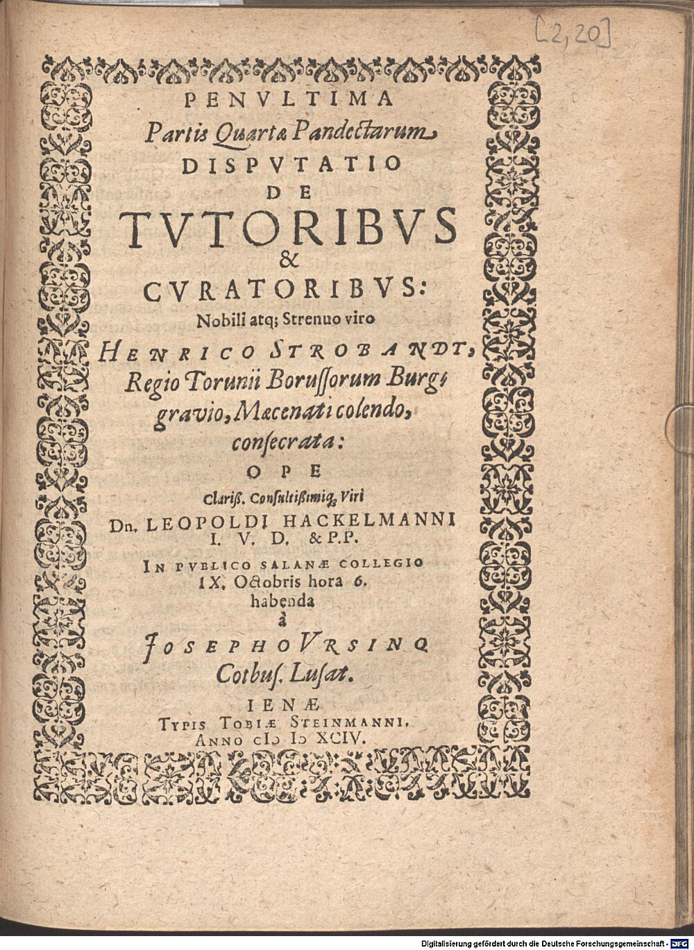 Hackelmann, Leopold: Penultima Partis Quartae Pandectarum Disputatio De Tutoribus & Curatoribus Ienae 1594 (Jur.opp. 100 w-1/2#2,20)