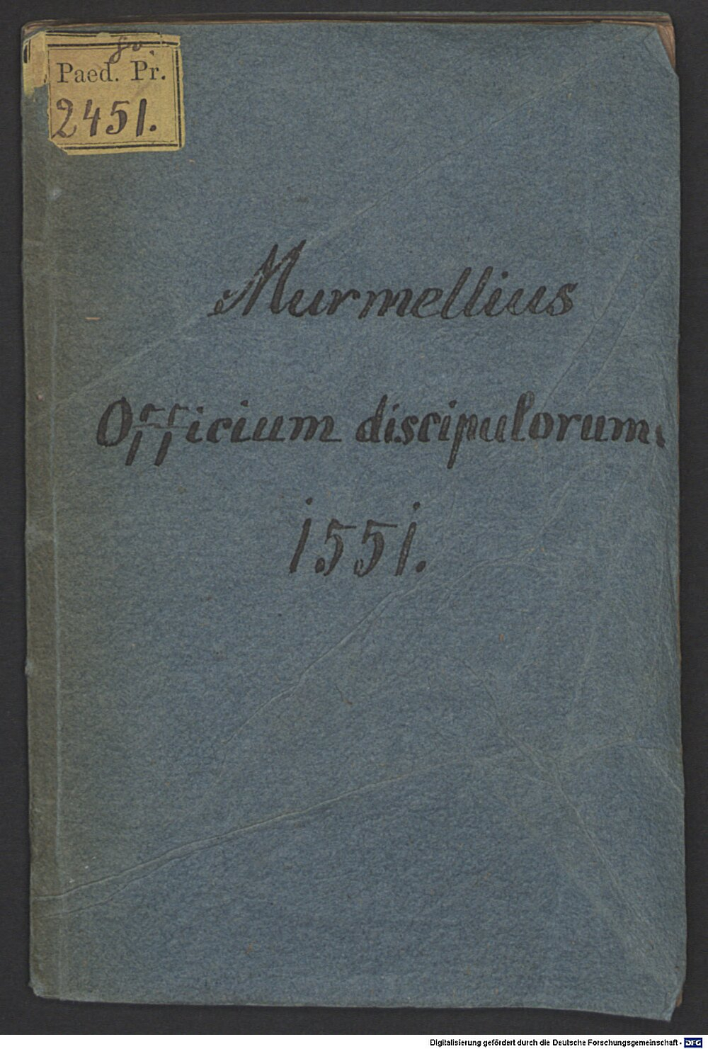 Murmellius, Johann: Officivm Discipvlorvm Coloniae 1551 (Paed.pr. 2451)