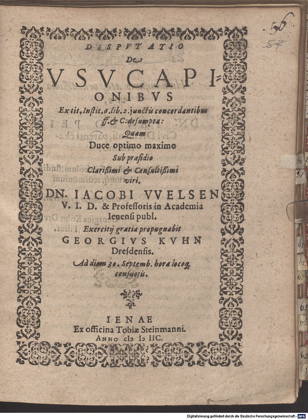 Welsen, Jacob: Disp. de usucapionibus Jena 1598 (4 Diss. 2273#Beibd.56)