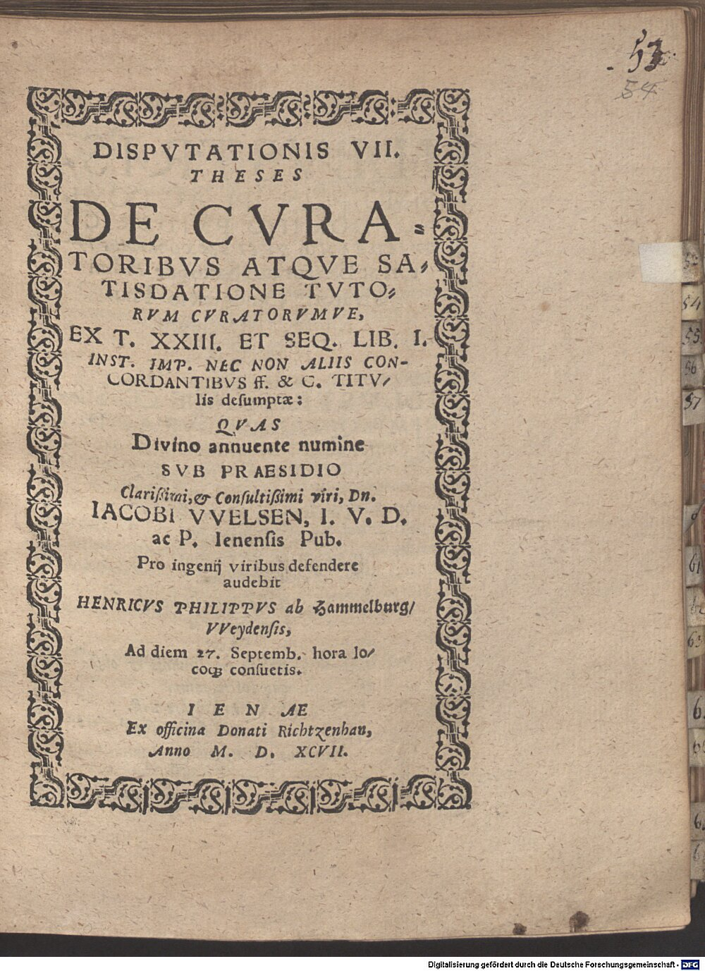 Welsen, Jacob: Positiones disputationis Jena 1597 (4 Diss. 2273#Beibd.53)