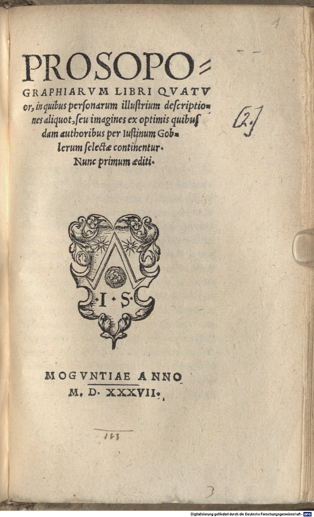 Göbler, Justinus: Prosopographiarvm Libri Qvatvor Moguntiae 1537 (L.impr.c.n.mss. 1102#Beibd.2)