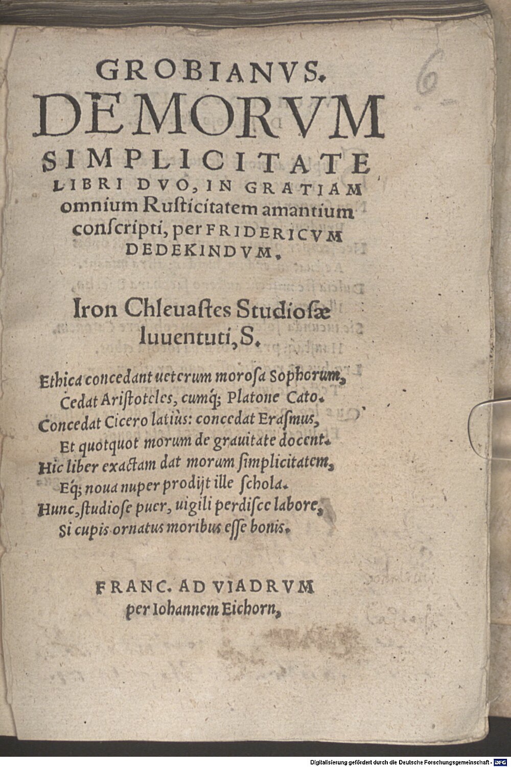 Dedekind, Friedrich: Grobianvs. De Morvm Simplicitate Libri Dvo Franc. Ad Viadrvm 1549 (L.impr.c.n.mss. 1103#Beibd.6)