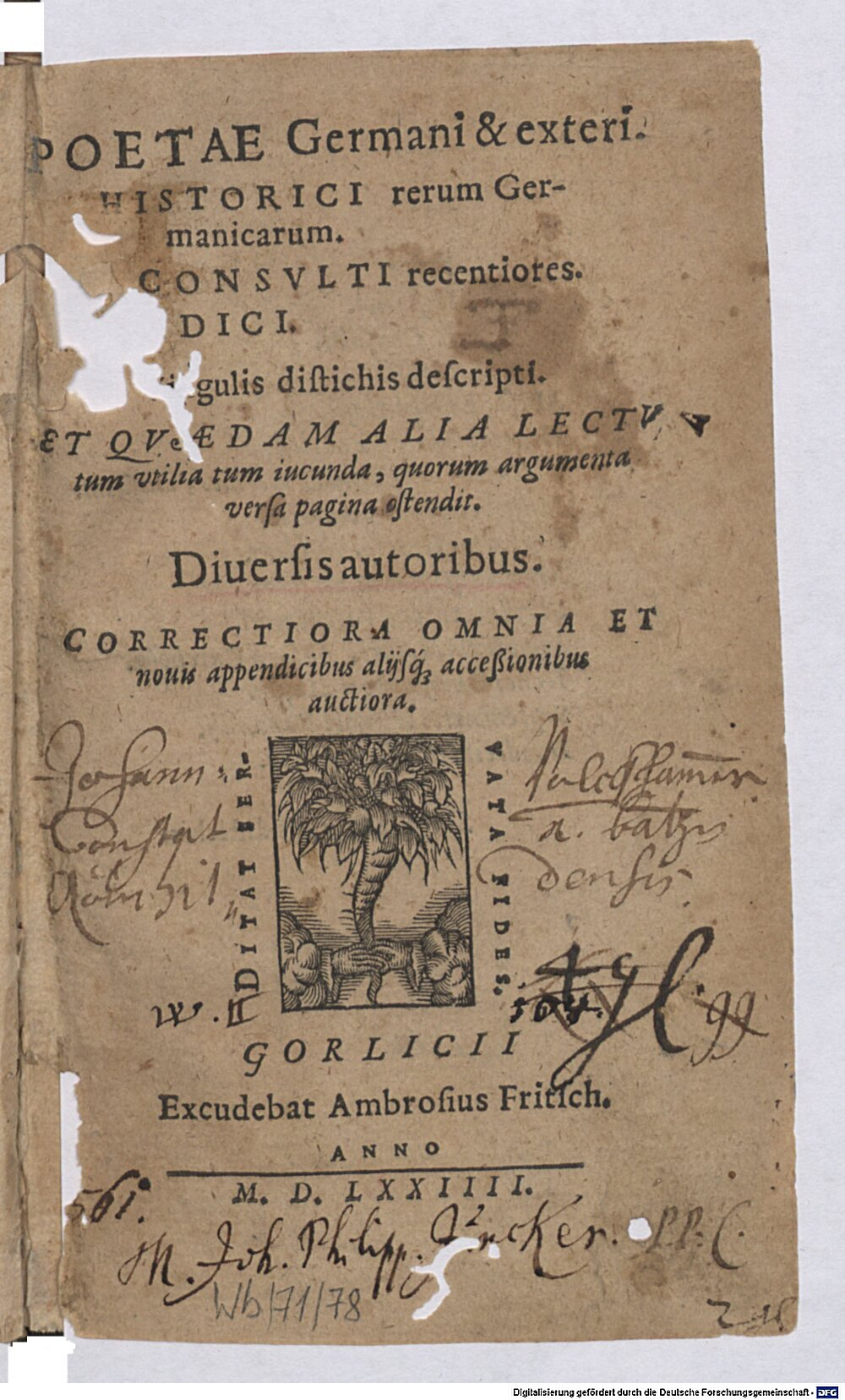 Fabricius, Georg: Poetae Germani & exteri. Historici rerum Germanicarum. I. Consvlti recentiores. Medici. Singulis distichis descripti Gorlicii 1574 (P.o.lat. 1664 c)