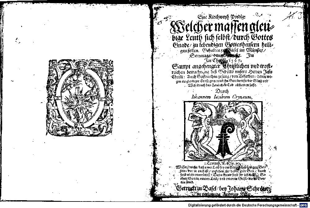 Grynaeus, Johann Jakob: Eine Kirchweyh Predig: Welcher massen gleubige Leuth sich selbst durch Gottes Gnade zu lebendigen Gottesheusern heiligen sollen Basel 1597 (Hom. 2099 l#Beibd.3)