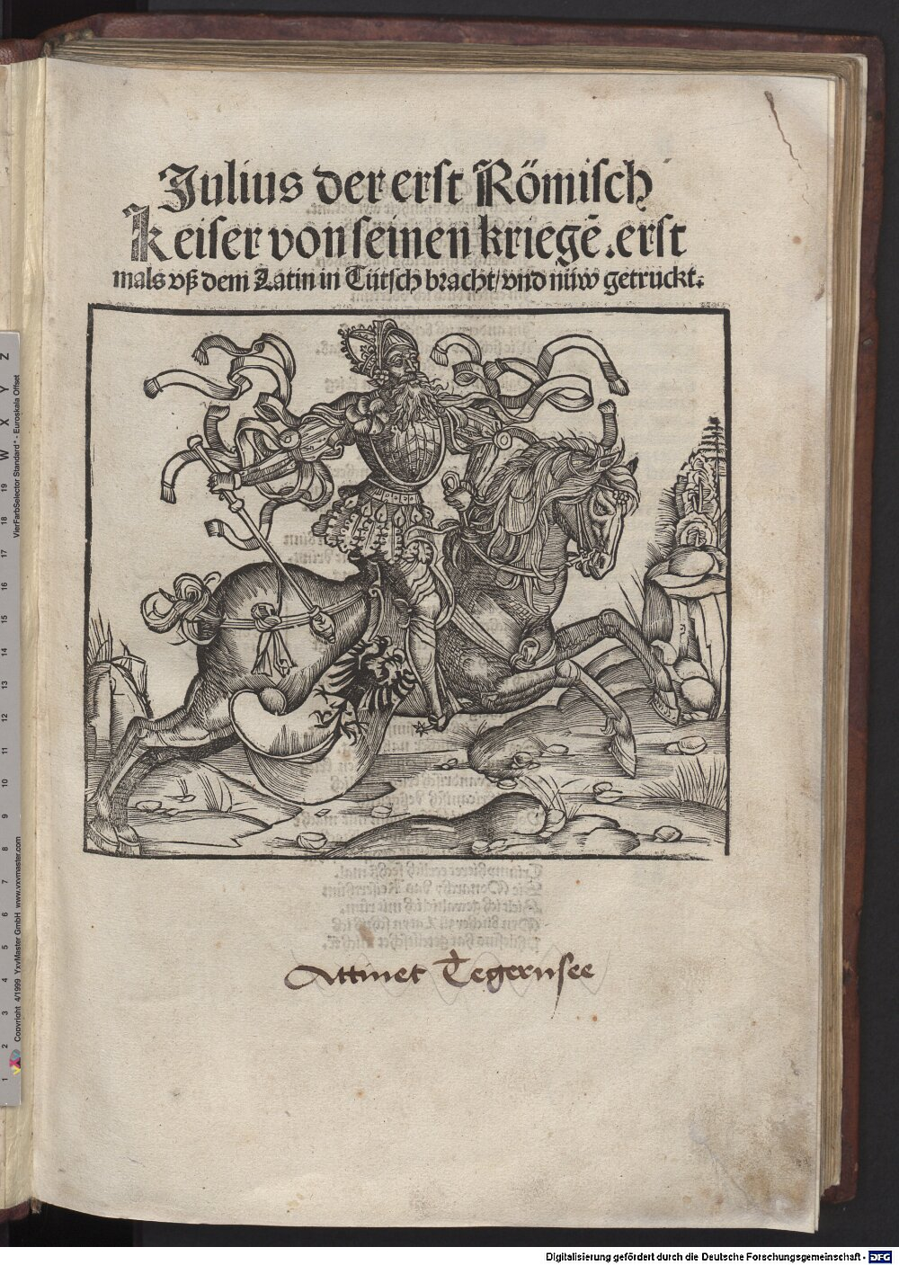 Caesar, Gaius Iulius: Julius der erst römisch Keyser von seinem Kriege Straßburg 1507 (Res/2 A.lat.b. 59)