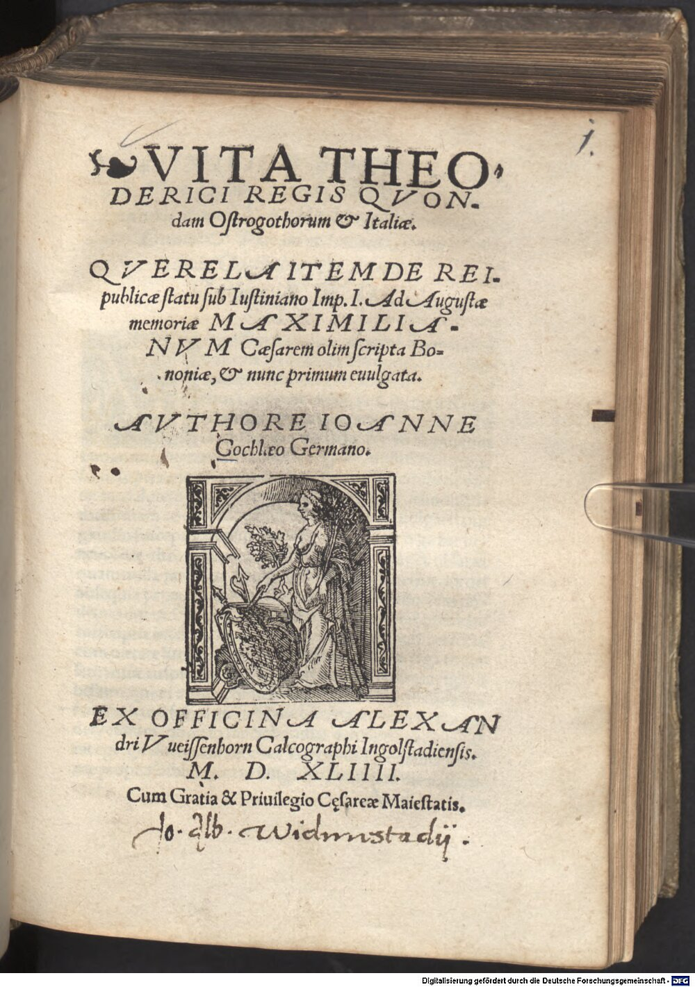 Cochlaeus, Johannes: Vita Theoderici Regis Qvondam Ostrogothorum et Italiae Ingolstadii 1544 (Res/4 Germ.g. 40 w#Beibd.1)