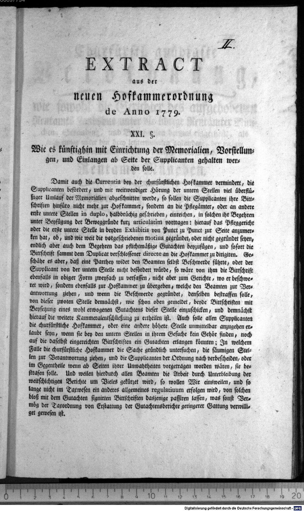 EXTRACT aus der neuen Hofkammerordnung de Anno 1779. XXI. §. Wie es künftighin mit Einrichtung der Memorialien, Vorstellungen, und Einlagen ab Seite der Supplicanten gehalten werden solle.